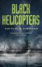 [Tinfoil Dossier 02] • Black Helicopters